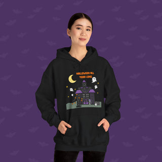 Halloween All Year Long Hoodie (S, M, L, XL, 2XL, 3XL, 4XL, and 5XL)